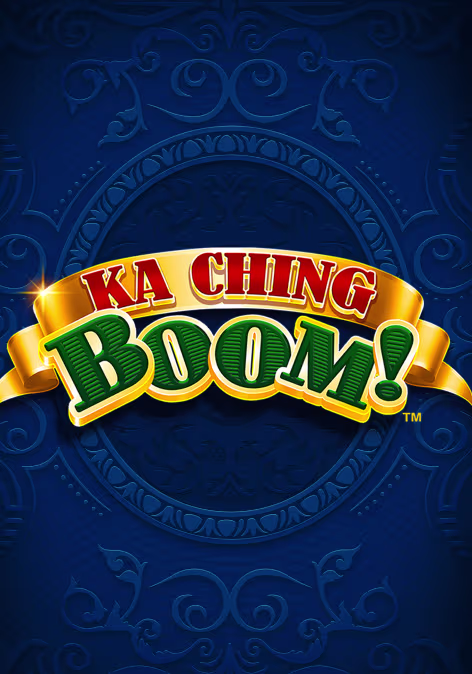 Ka Ching Boom™